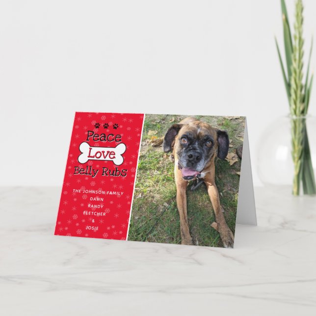 Peace Love and Belly Rub - Dog Christmas Card (Front)