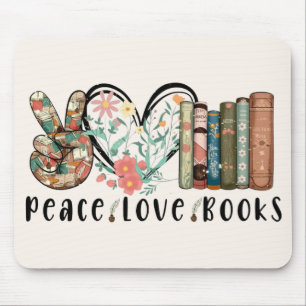 Peace, Love, and Books  Mouse Mat