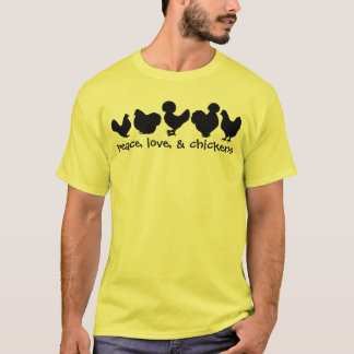 peace, love, and chickens shirt