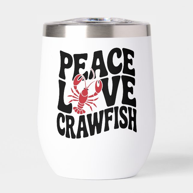 Peace Love and Crawfish Cajun  (Front)