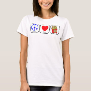 Peace, Love and Fries T-Shirt