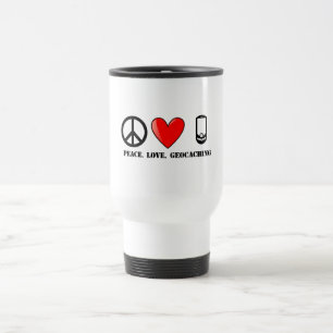 Peace, Love, and Geocaching Travel Mug