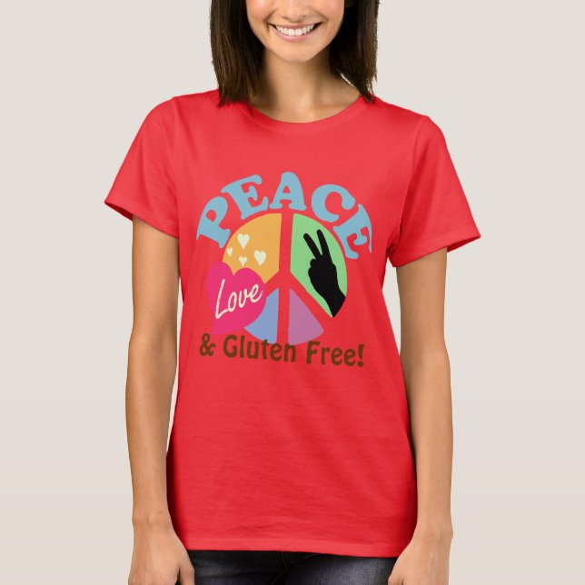Peace Love and Gluten Free T-Shirt (Front)