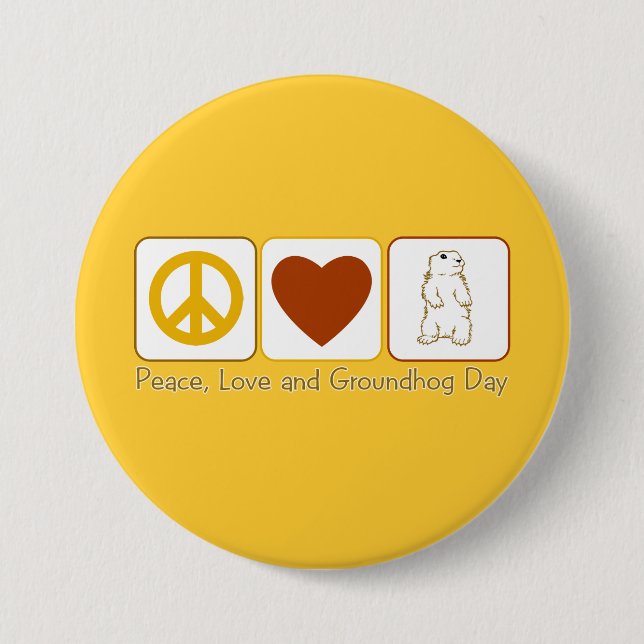 Peace Love and Groundhog Day 7.5 Cm Round Badge (Front)