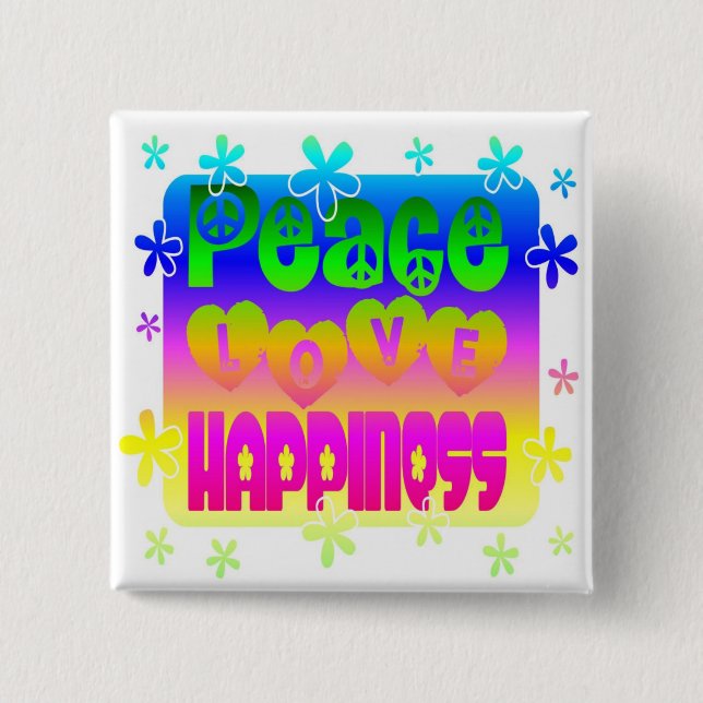 Peace, Love and Happiness Button (Front)