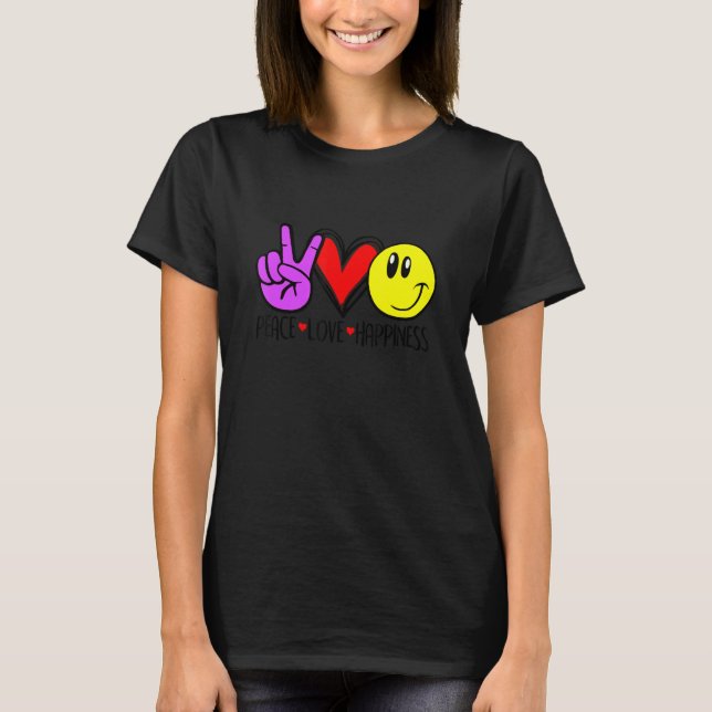Peace Love And Happiness T-Shirt (Front)