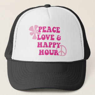 Peace Love and Happy Hour Trucker Hat
