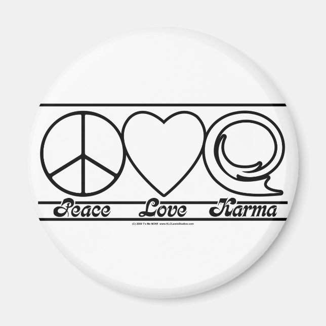 Peace Love and Karma Magnet (Front)