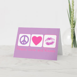 Peace, Love and Kisses Card