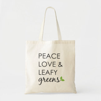 Peace, Love and Leafy Greens Tote Bag