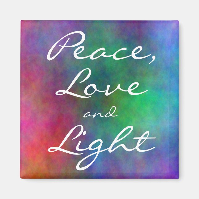 Peace,Love and Light Magnet (Front)