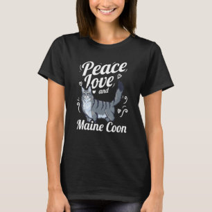 Peace Love And Maine Coon Cat Lover T-Shirt