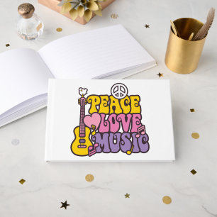 Peace, Love, And Music Guestbook