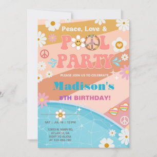 Peace Love and Pool Party groovy birthday. Invitation