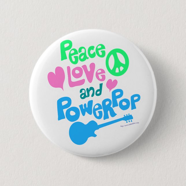Peace, Love and Powerpop 6 Cm Round Badge (Front)