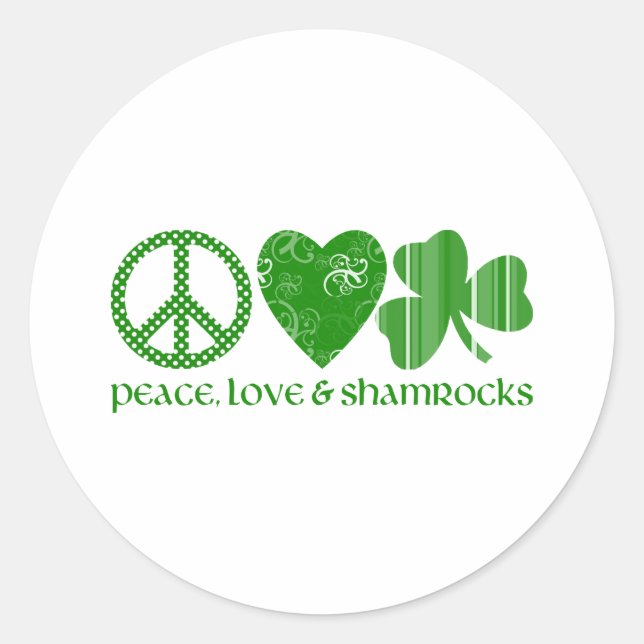 Peace, Love and Shamrocks Classic Round Sticker (Front)