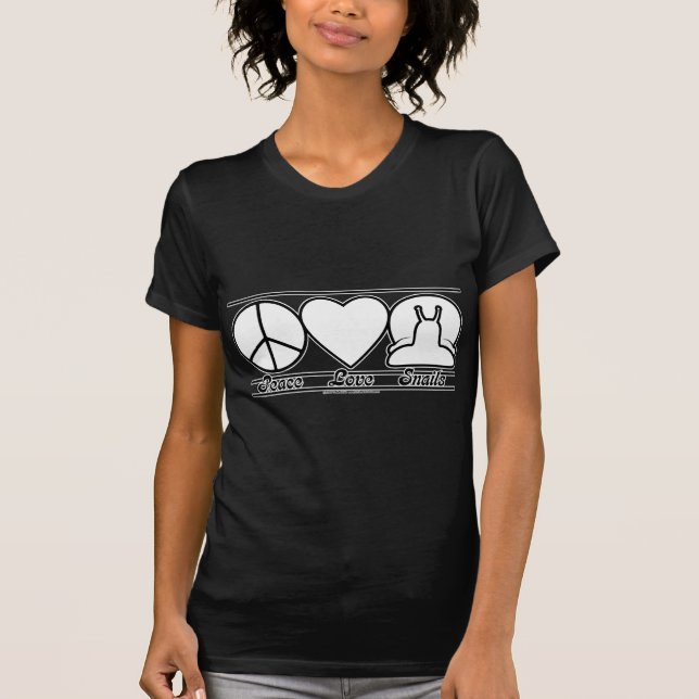 Peace Love and Snails T-Shirt (Front)