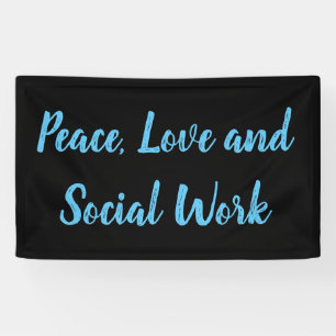 Peace, Love and Social Work Banner