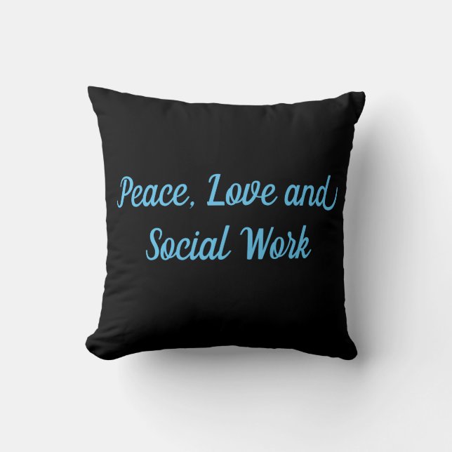 Peace, Love and Social Work Cushion (Front)