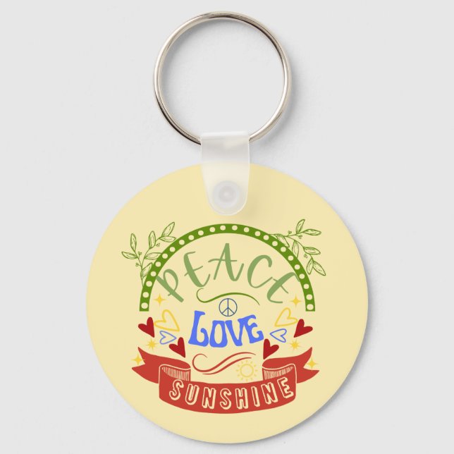 Peace, Love and Sunshine  Key Ring (Front)