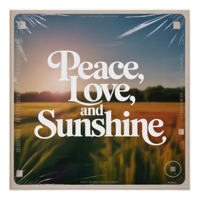 Peace, Love, And Sunshine Poster (Front)