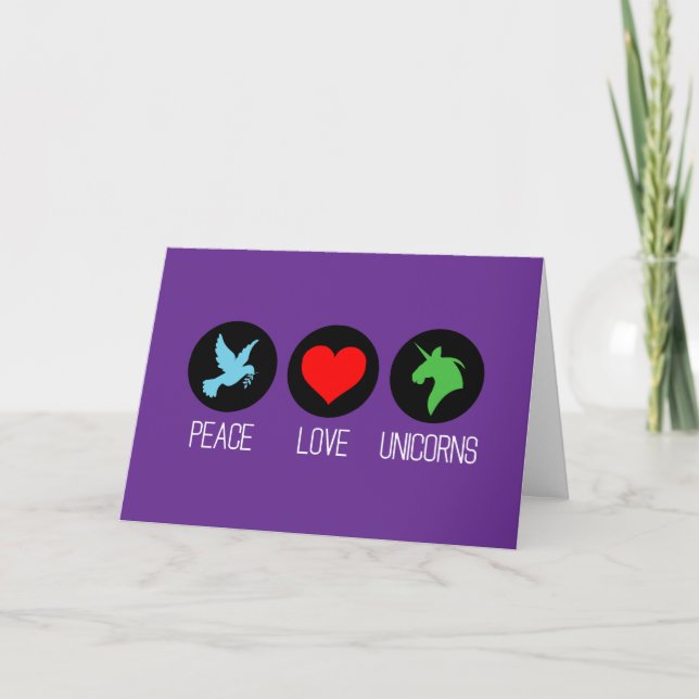 Peace love and unicorns card (Front)