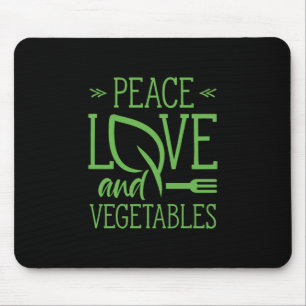 Peace Love And Vegetables Mouse Mat