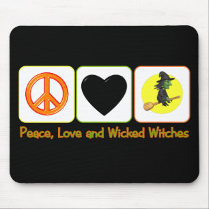 Peace, Love and Wicked Witches Mouse Mat