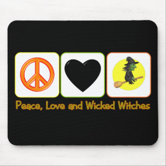 Peace, Love and Wicked Witches Mouse Mat