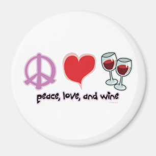 Peace, Love, and Wine Magnet