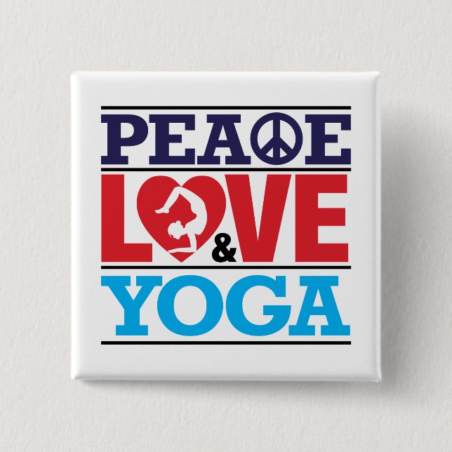 Peace, Love and Yoga Button (Front)