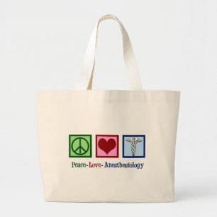 Peace Love Anesthesiology Large Tote Bag