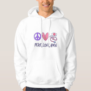 Peace Love APRN Hoodie