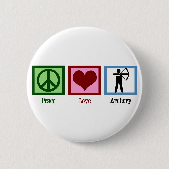 Peace Love Archery 6 Cm Round Badge (Front)