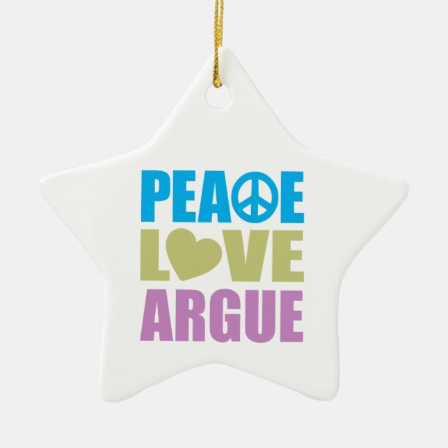 Peace Love Argue Ceramic Tree Decoration (Front)
