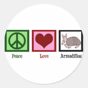 Peace Love Armadillos Classic Round Sticker