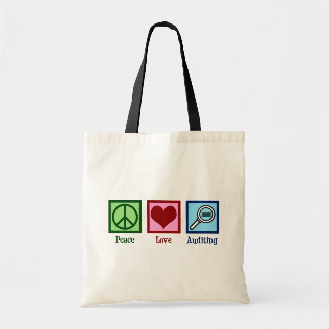 Peace Love Auditing Tote Bag (Front)