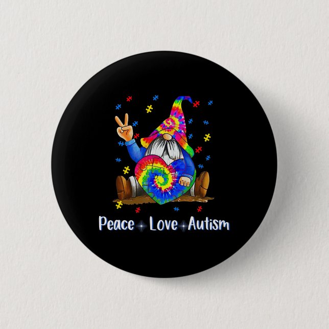 Peace Love Autism Gnome Autism Tie Dye Autism Awar 6 Cm Round Badge (Front)