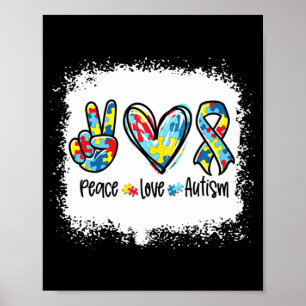 Peace Love Autism In April We Wear Blue For Autism Poster