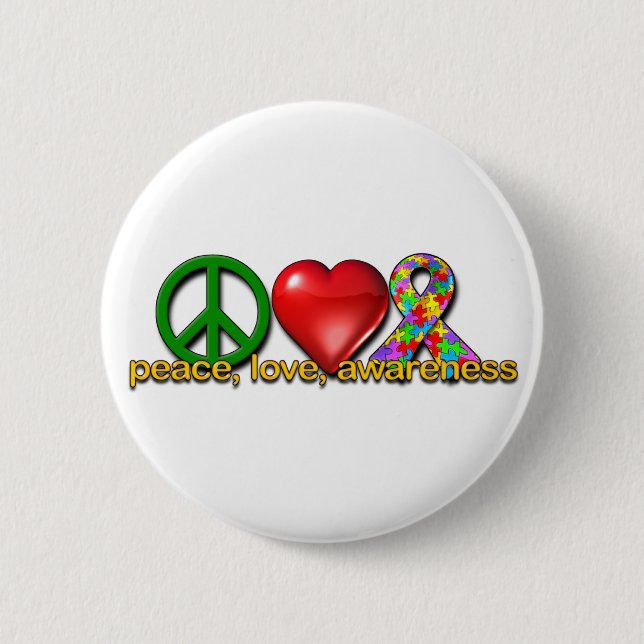 Peace Love Awareness 6 Cm Round Badge (Front)