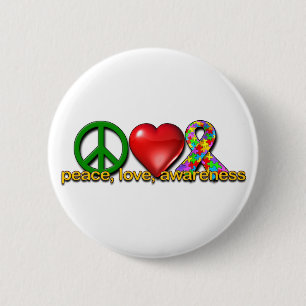 Peace Love Awareness 6 Cm Round Badge