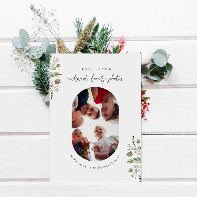 Peace, Love & Awkward Family Photos | Christmas  Holiday Card (Creator Uploaded)