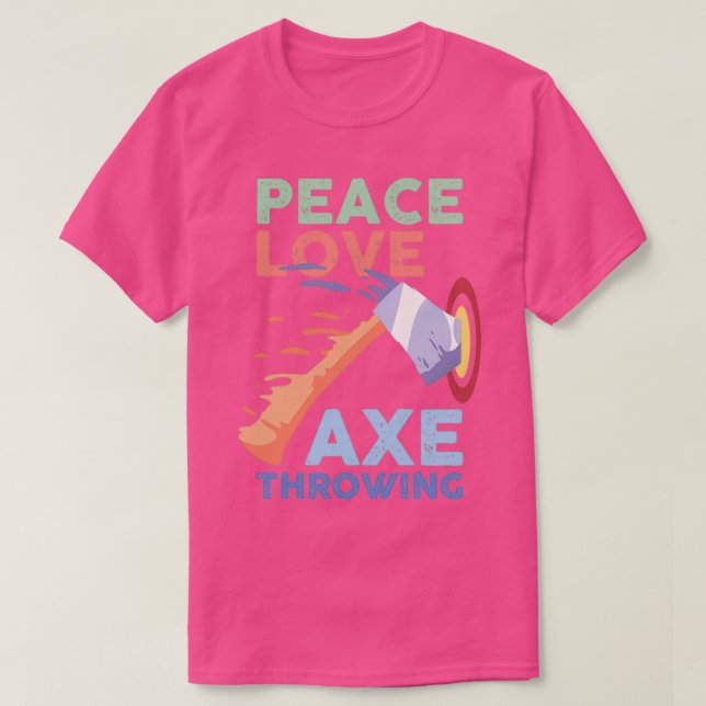Peace Love Axe Throwing Classic TShirt (Design Front)