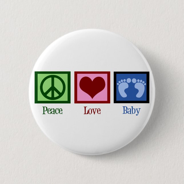 Peace Love Baby Boy 6 Cm Round Badge (Front)