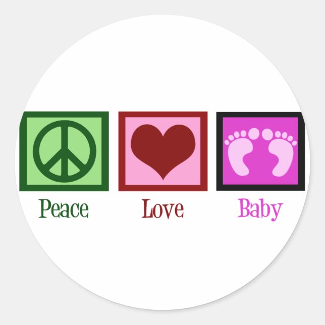 Peace Love Baby Girl Classic Round Sticker (Front)