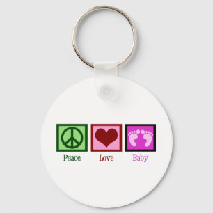 Peace Love Baby Girl Key Ring
