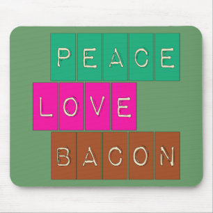 Peace Love Bacon Bright Colours Design Mouse Mat