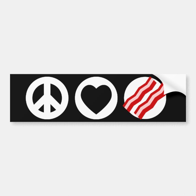 Peace Love Bacon Bumper Sticker (Front)