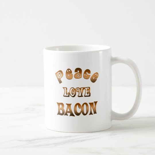 PEACE LOVE BACON COFFEE MUG