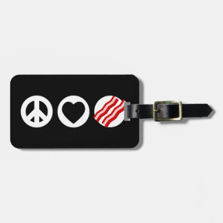 Peace Love Bacon Luggage Tag